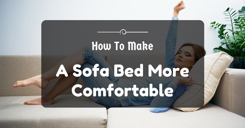 how-to-make-a-sofa-bed-more-comfortable