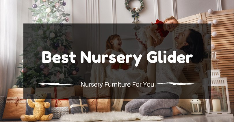 best-nursery-glider
